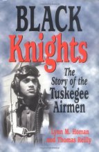 Cover art for Black Knights: The Story of the Tuskegee Airmen