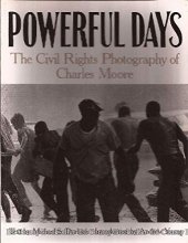 Cover art for Powerful Days: The Civil Rights Photography of Charles Moore