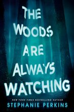 Cover art for The Woods Are Always Watching