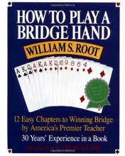 Cover art for How to Play a Bridge Hand: 12 Easy Chapters to Winning Bridge by America's Premier Teacher