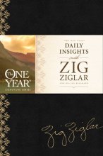 Cover art for The One Year Daily Insights with Zig Ziglar (One Year Signature)