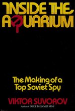 Cover art for Inside the Aquarium: The Making of a Top Soviet Spy