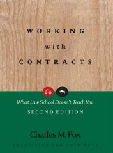 Cover art for Working With Contracts: What Law School Doesn't Teach You, 2nd Edition (PLI's Corporate and Securities Law Library)