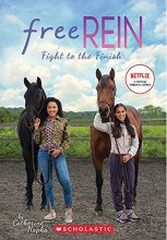 Cover art for Fight to the Finish (Free Rein #2) (2)