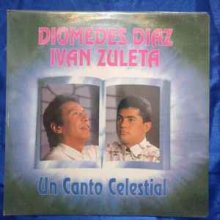 Cover art for Un Canto Celestial - Diomedes Diaz and Ivan Zuleta