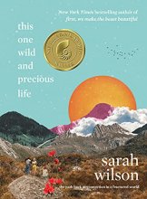 Cover art for This One Wild and Precious Life: The Path Back to Connection in a Fractured World