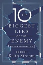 Cover art for The Ten Biggest Lies of the Enemy and How to Combat Them