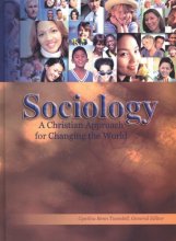 Cover art for Sociology: A Christian Approach for Changing the World