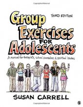 Cover art for Group Exercises for Adolescents: A Manual for Therapists, School Counselors, and Spiritual Leaders
