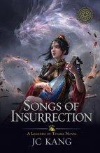 Cover art for Songs of Insurrection: A Legends of Tivara Story (The Dragon Songs Saga)