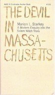 Cover art for The Devil In Massachusetts: A Modern Inquiry Into the Salem Witch Trials.[1692].