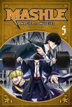 Cover art for Mashle: Magic and Muscles, Vol. 5 (5)