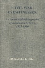 Cover art for Civil War Eyewitness: An Annotated Bibliography of Books and Articles, 1955-1986