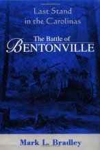 Cover art for The Battle Of Bentonville: Last Stand In The Carolinas