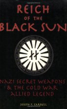 Cover art for Reich Of The Black Sun: Nazi Secret Weapons & The Cold War Allied Legend