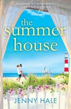 Cover art for The Summer House: A gorgeous feel good romance that will have you hooked