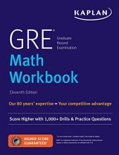 Cover art for GRE Math Workbook: Score Higher with 1,000+ Drills & Practice Questions (Kaplan Test Prep)