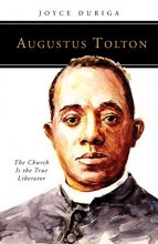 Cover art for Augustus Tolton: The Church Is the True Liberator (People of God)