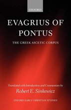 Cover art for Evagrius of Pontus: The Greek Ascetic Corpus (Oxford Early Christian Studies)