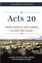 Cover art for Acts 20: Fierce Wolves are Coming; Guard the Flock