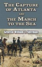 Cover art for The Capture of Atlanta and the March to the Sea: From Sherman's Memoirs (Civil War)