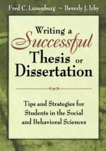 Cover art for Writing a Successful Thesis or Dissertation: Tips and Strategies for Students in the Social and Behavioral Sciences