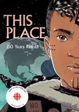 Cover art for This Place: 150 Years Retold