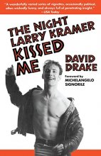 Cover art for The Night Larry Kramer Kissed Me
