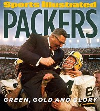 Cover art for Sports Illustrated PACKERS: Green, Gold and Glory