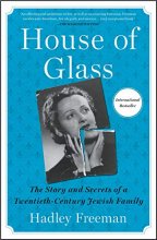 Cover art for House of Glass: The Story and Secrets of a Twentieth-Century Jewish Family