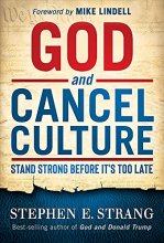 Cover art for God and Cancel Culture: Stand Strong Before It's Too Late