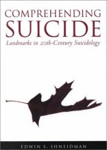 Cover art for Comprehending Suicide: Landmarks in 20Th-Century Suicidology