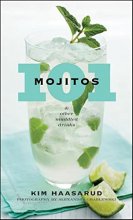 Cover art for 101 Mojitos and Other Muddled Drinks