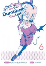 Cover art for How Heavy are the Dumbbells You Lift? Vol. 6