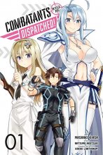 Cover art for Combatants Will Be Dispatched!, Vol. 1 (manga) (Combatants Will Be Dispatched! (manga), 1)