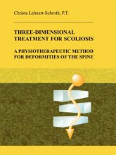 Cover art for Three-Dimensional Treatment for Scoliosis: A Physiotherapeutic Method for Deformities of the Spine