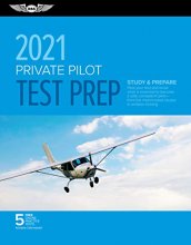 Cover art for Private Pilot Test Prep 2021: Study & Prepare: Pass your test and know what is essential to become a safe, competent pilot from the most trusted source in aviation training (ASA Test Prep Series)