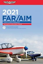 Cover art for FAR/AIM 2021: Federal Aviation Regulations/Aeronautical Information Manual (ASA FAR/AIM Series)