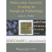 Cover art for Molecular Genetic Testing In Surgical Pathology
