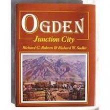 Cover art for Ogden: Junction City (Windsor history series)
