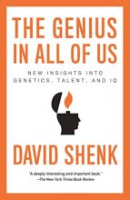 Cover art for The Genius in All of Us: New Insights into Genetics, Talent, and IQ