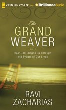 Cover art for The Grand Weaver: How God Shapes Us Through the Events of Our Lives