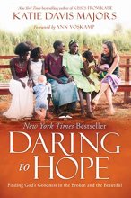 Cover art for Daring to Hope: Finding God's Goodness in the Broken and the Beautiful