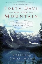 Cover art for Forty Days on the Mountain: Meditations on Knowing God