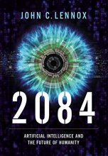 Cover art for 2084: Artificial Intelligence and the Future of Humanity