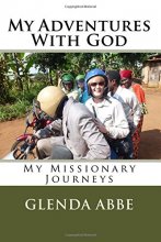 Cover art for My Adventures With God: My Missionary Journies