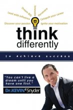 Cover art for Think Differently To Achieve Amazing Success!