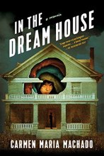 Cover art for In the Dream House: A Memoir