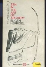Cover art for Zen in the Art of Archery by Herrigel, Eugen (1971) Paperback