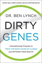 Cover art for Dirty Genes: A Breakthrough Program to Treat the Root Cause of Illness and Optimize Your Health